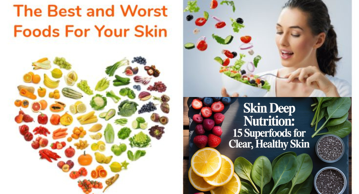 Skin Deep Nutrition: 15 Superfoods for Clear, Healthy Skin